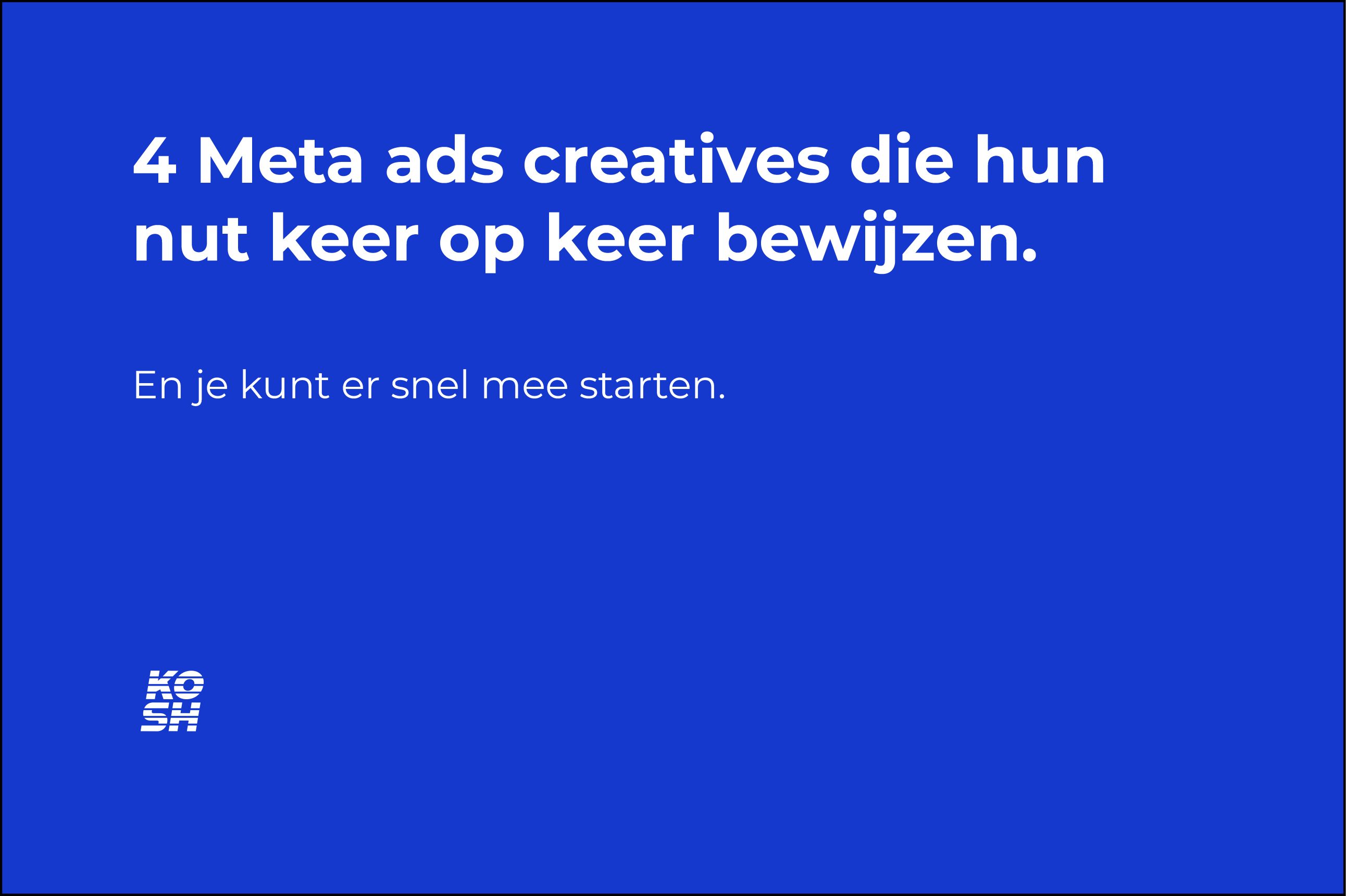 4 meta ads creatives die je moet testen