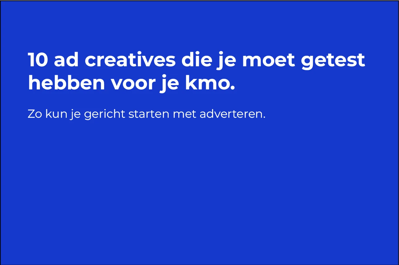 10 ad creatives voor je kmo